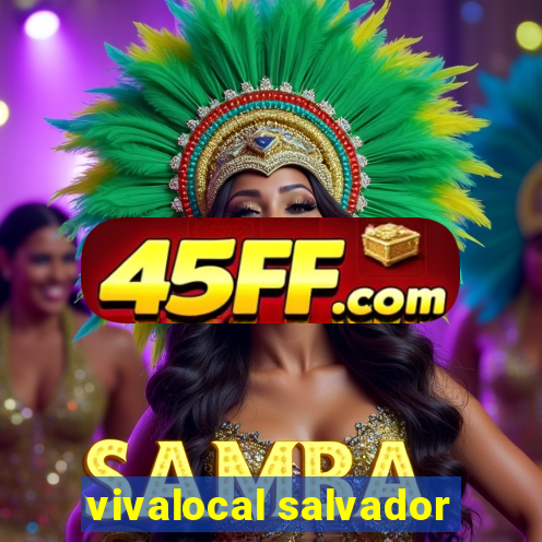 vivalocal salvador
